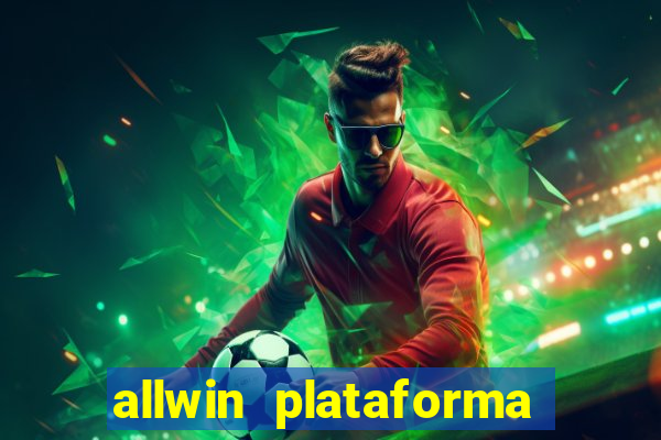 allwin plataforma de jogos